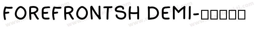 FOREFRONTSH DEMI字体转换